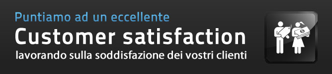 Una eccellente Customer satisfaction